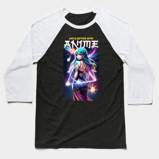 Life is better with Anime 02 Baseball T-Shirt